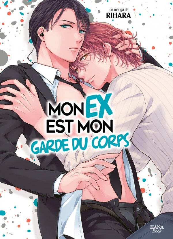 Mon ex est mon garde du corps Mon ex est mon garde du corps