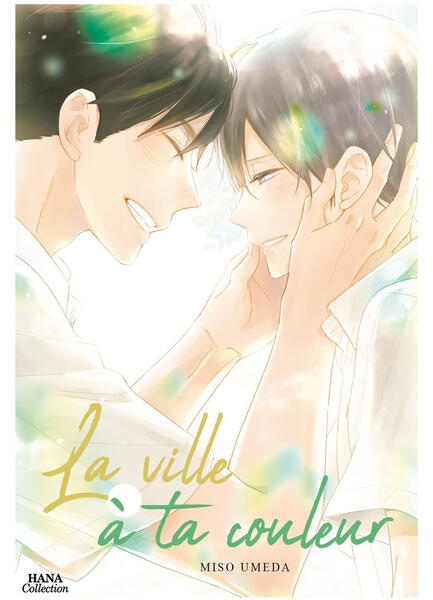 Visuel de "La ville à ta couleur", on y voit le personnage principal caresser les joues du second protagoniste.